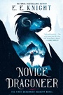 Cover: Novice Dragoneer - Pamela Dorman Books