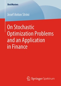 Abbildung von: On Stochastic Optimization Problems and an Application in Finance - Springer Spektrum