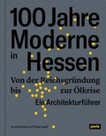 Cover: 100 Jahre Moderne in Hessen - JOVIS Verlag