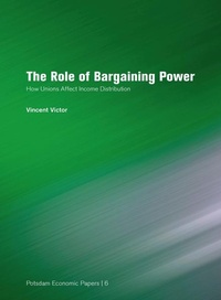 Enlarge image Cover: The Role of Bargaining Power - Universitätsverlag Potsdam