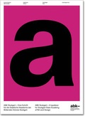 Cover: ABK Stuttgart - Eine Schrift f&uuml;r die Staatliche Akademie der Bildenden K&uuml;nste Stuttgart - Staatliche Akademie der Bildenden K&uuml;nste Stuttgart