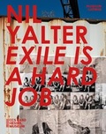 Cover: Nil Yalter. Exile i a Hard Job - K&ouml;nig, Walther