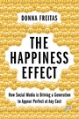 Cover: The Happiness Effect - Oxford University Press Inc