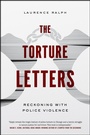 Cover: The Torture Letters - University of Chicago Press