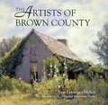 Cover: The Artists of Brown County - Indiana University Press