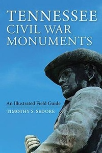 Abbildung von: Tennessee Civil War Monuments - Indiana University Press