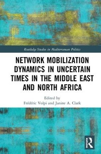 Abbildung von: Network Mobilization Dynamics in Uncertain Times in the Middle East and North Africa - Routledge