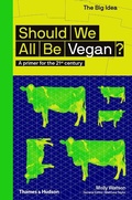 Cover: Should We All Be Vegan? - Thames & Hudson Ltd