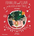 Cover: Franklin and Luna and the Book of Fairy Tales - Thames & Hudson Ltd