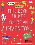 Cover: This Book Thinks You're an Inventor - Thames & Hudson Ltd