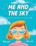 Cover: Me and the Sky - Knopf Books for Young Readers