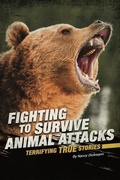 Cover: Fighting to Survive Animal Attacks - Compass Point Books