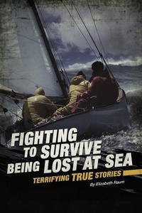 Enlarge image Cover: Fighting to Survive Being Lost at Sea - Compass Point Books