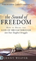 Cover: The Sound of Freedom - Destiny Image Incorporated