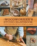 Cover: The Woodworker's Studio Handbook: Volume 7 - Crestline Books