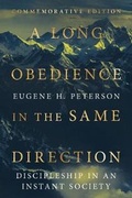 Cover: A Long Obedience in the Same Direction - Discipleship in an Instant Society - Inter-Varsity Press,US