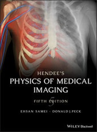 Enlarge image Cover: Hendee's Physics of Medical Imaging - Wiley
