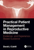 Cover: Practical Patient Management in Reproductive Medicine - CRC Press