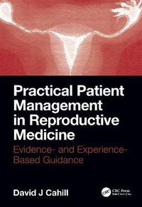 Enlarge image Cover: Practical Patient Management in Reproductive Medicine - CRC Press