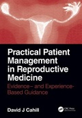 Cover: Practical Patient Management in Reproductive Medicine - CRC Press