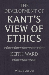 Enlarge image Cover: The Development of Kant's View of Ethics - Wiley