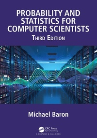 Enlarge image Cover: Probability and Statistics for Computer Scientists - Chapman & Hall/CRC