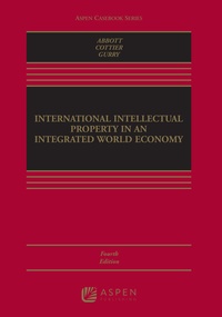 Enlarge image Cover: International Intellectual Property in an Integrated World Economy ( a - Wolters Kluwer Law & Business