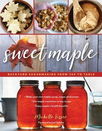 Enlarge image Cover: Sweet Maple - The Lyons Press