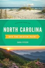 Cover: North Carolina Off the Beaten Path (R) - Globe Pequot Press