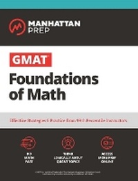 Enlarge image Cover: GMAT Foundations of Math - Manhattan Prep Publishing