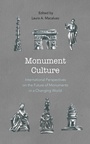 Cover: Monument Culture - Rowman & Littlefield Publishers