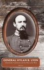 Cover: General Hylan B. Lyon - University of Tennessee Press