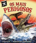Cover: OS Mais Perigosos (the Most Dangerous in Portuguese) - Arbordale Publishing