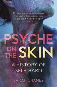 Enlarge image Cover: Psyche on the Skin - Reaktion Books