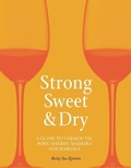 Cover: Strong, Sweet and Dry - Reaktion Books