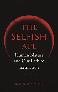 Abbildung von: The Selfish Ape - Reaktion Books