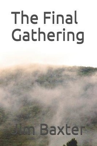 Enlarge image Cover: The Final Gathering - Independently Published