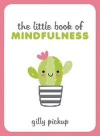 Enlarge image Cover: The Little Book of Mindfulness - Summersdale Publishers