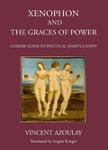 Cover: Xenophon and the Graces of Power - Classical Press of Wales