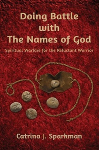 Enlarge image Cover: Doing Battle with the Names of God - Ironer's Press