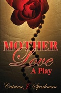 Cover: Mother Love - Ironer's Press