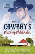 Cover: The Cowboy's Mixed-Up Matchmaker - Greenwords Media