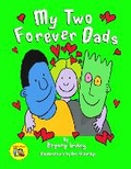 Cover: MY TWO FOREVER DADS - Hug Your Heart Books