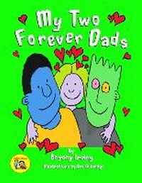 Enlarge image Cover: MY TWO FOREVER DADS - Hug Your Heart Books