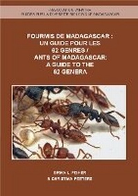 Enlarge image Cover: Ants of Madagascar: A Guide to the 62 Genera - Association Vahatra in Antananarivo