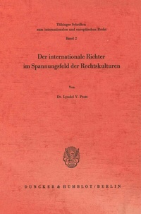Abbildung von: Der internationale Richter im Spannungsfeld der Rechtskulturen. - Duncker & Humblot