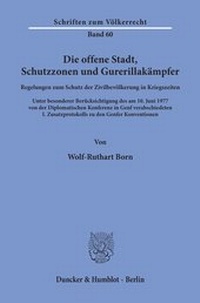 Abbildung von: Die offene Stadt, Schutzzonen und Guerillakämpfer - fibre