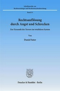 Abbildung von: Rechtsauflösung durch Angst und Schrecken. - fibre