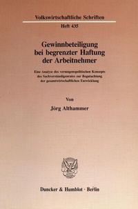 Abbildung von: Gewinnbeteiligung bei begrenzter Haftung der Arbeitnehmer. - Duncker & Humblot