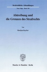 Abbildung von: Abtreibung und die Grenzen des Strafrechts. - fibre